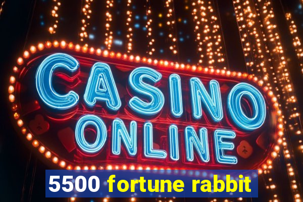 5500 fortune rabbit